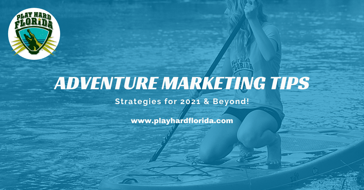 Adventure Marketing Strategies