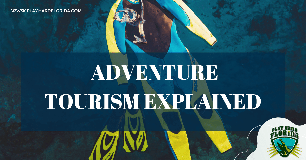 Explain Adventure Tourism
